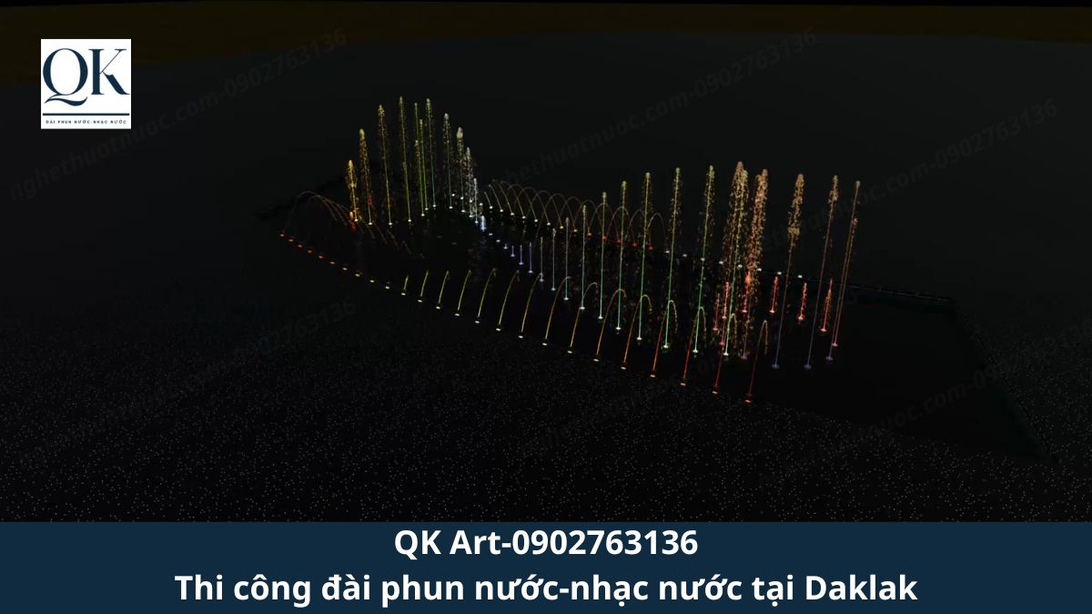 Thi Công Đài Phun Nước & Nhạc Nước Tại Đắk Lắk | Giải Pháp Trình Diễn Đẳng Cấp QK Art thiết kế thi công đài phun nước-nhạc nước tại Đăk Lăk