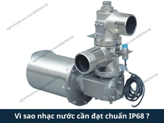 Màn Nước Nghệ Thuật: Giải Pháp Trang Trí Đẳng Cấp & Xu Hướng Kiến Trúc 2026 CHUẨN IP68 VÀ SỰ THẬT VỀ ĐỘ BỀN THIẾT BỊ TRONG MÔI TRƯỜNG DƯỚI NƯỚC