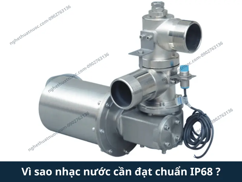 Chuẩn IP68 của thiết bị nhạc nước
